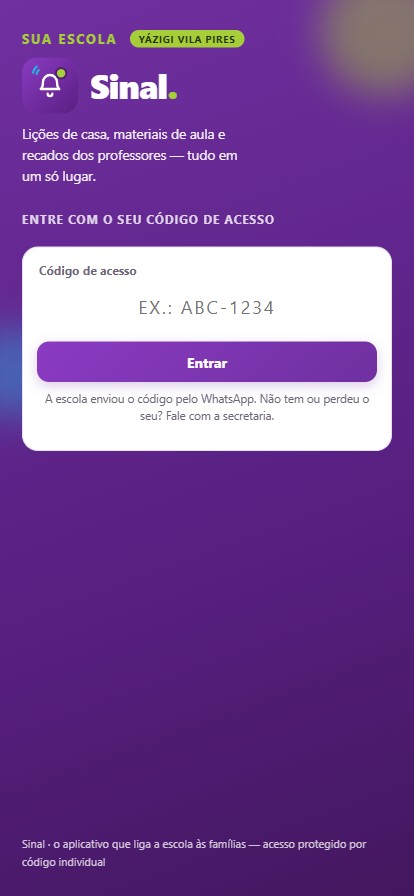 Tela de entrada do Sinal com o campo do código de acesso